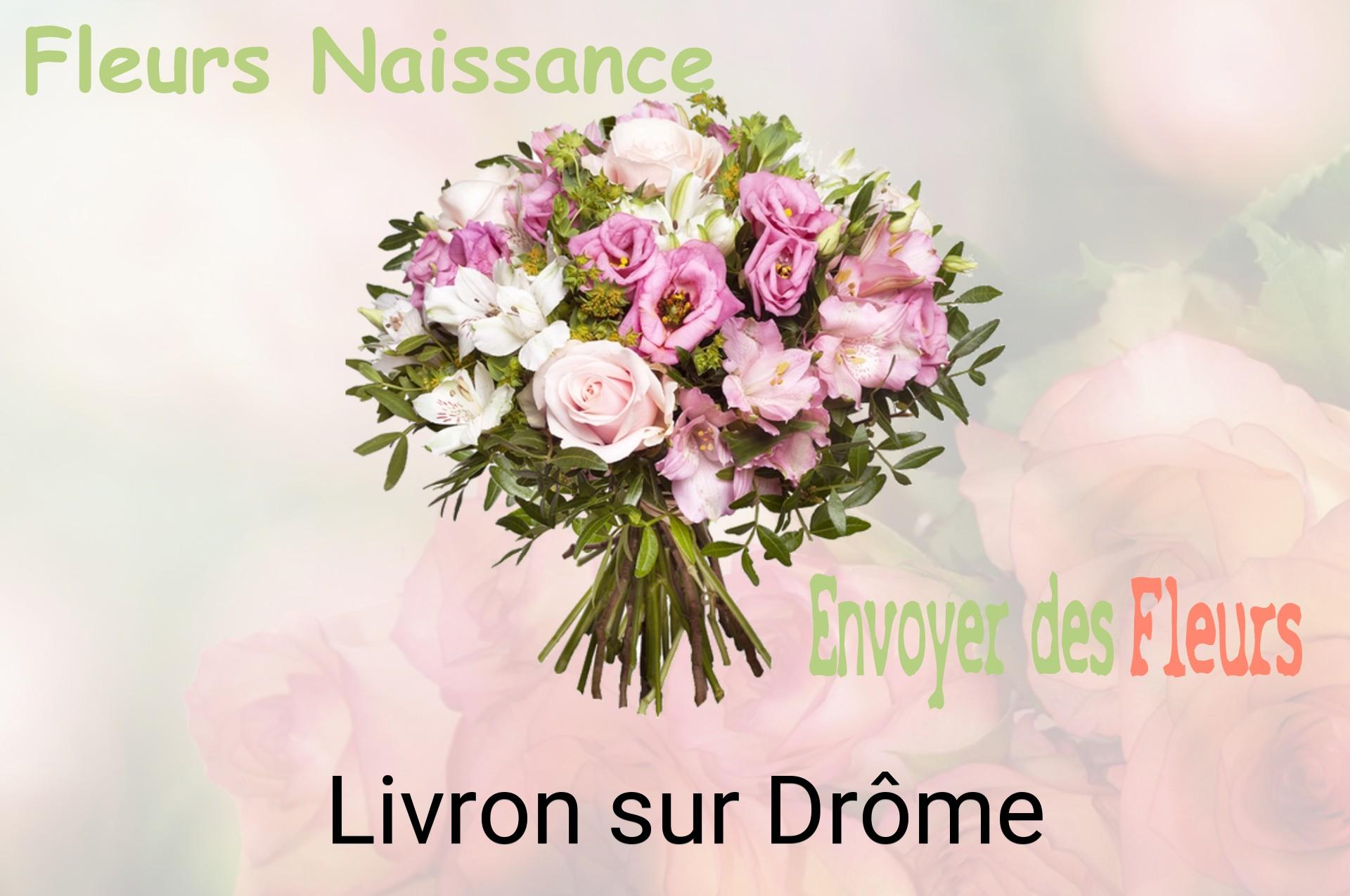 Bouquet de fleurs de naissance livré à Livron-sur-Drôme